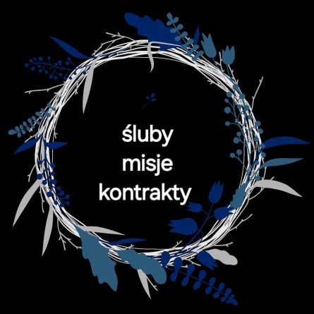 ŚLUBY, MISJE I KONTRAKTY webinar do odsłuchania