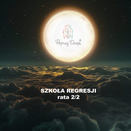 SZKOŁA REGRESJI: 2/2 termin płatności do 31.08.2025