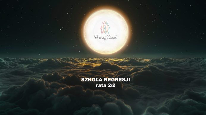 SZKOŁA REGRESJI: 2/2 termin płatności do 31.08.2025