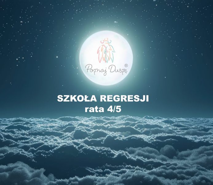 SZKOŁA REGRESJI: 4/5 termin płatności do 15.07.2025